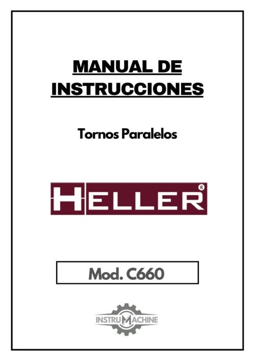 Manual de instrucciones HELLER C 660 | Torno paralelo