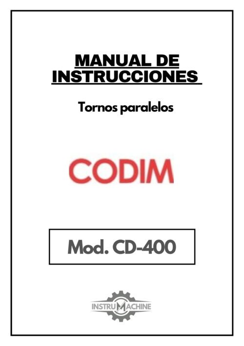 Torno CODIM CD-400-1 Manual de instrucciones CODIM CD-400 | Torno paralelo