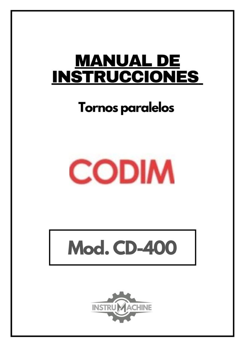 Torno CODIM CD-400-1 Manual de instrucciones CODIM CD-400 | Torno paralelo