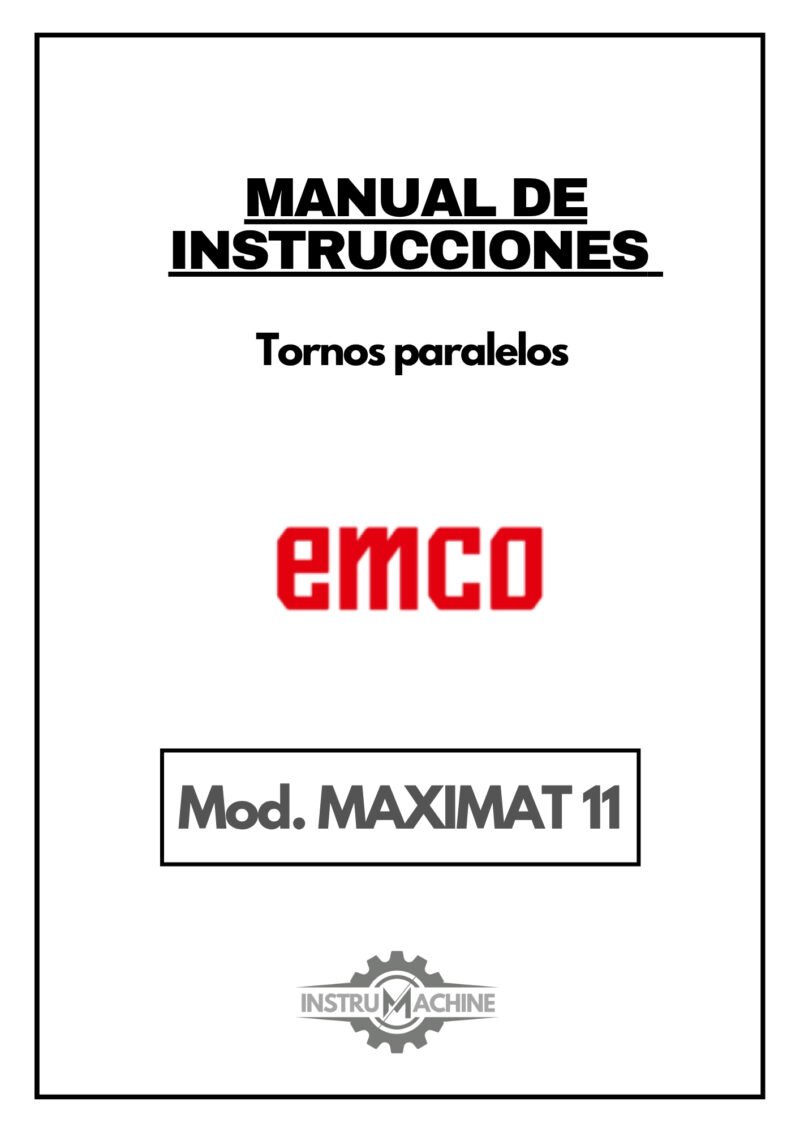 Manual de instrucciones EMCO MAXIMAT 11 | Torno paralelo