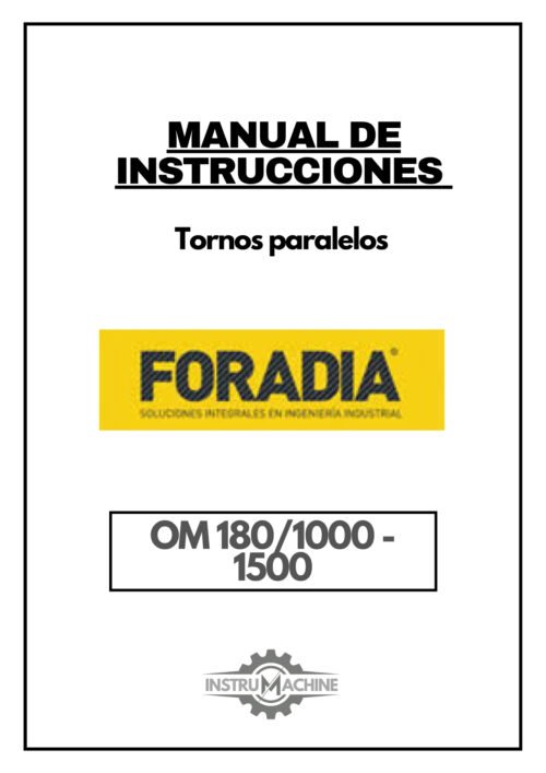 Tornos Foradia-1 Manual de instrucciones FORADIA OM 180/1000 - 1500 | Torno paralelo
