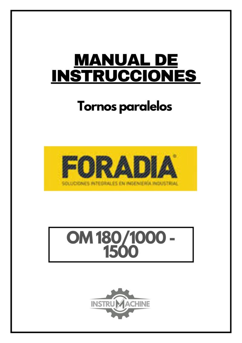 Tornos Foradia-1 Manual de instrucciones FORADIA OM 180/1000 - 1500 | Torno paralelo
