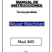 Tornos Meuser-1 Manual de instrucciones MEUSER MASCHINEN B45 | Torno paralelo