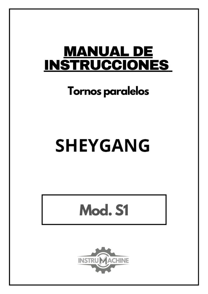 Tornos Sheygang-1 Manual de instrucciones SHEYGANG S1 | Torno paralelo