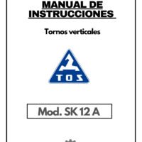 Tos mod. SK12 A-1 Manual de instrucciones TOS SK 12 A | Torno vertical