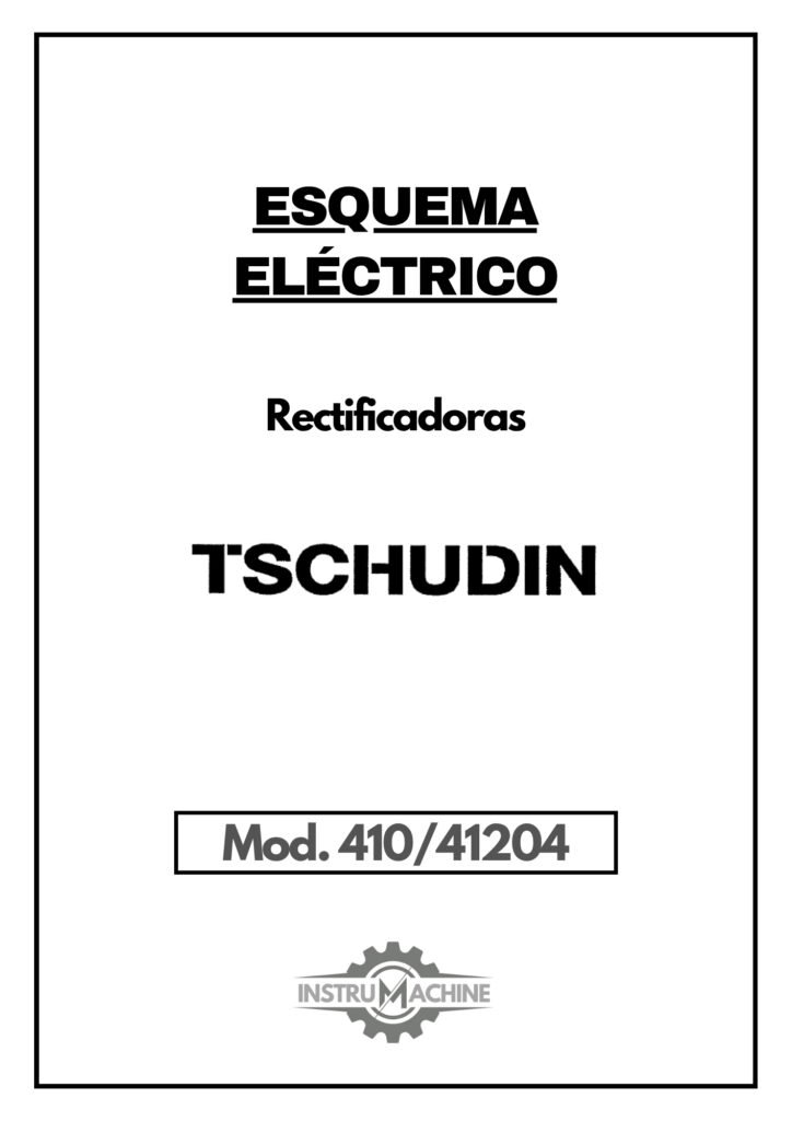 Portada Esquema eléctrico TSCHUDIN 410/41204 | Rectificadora