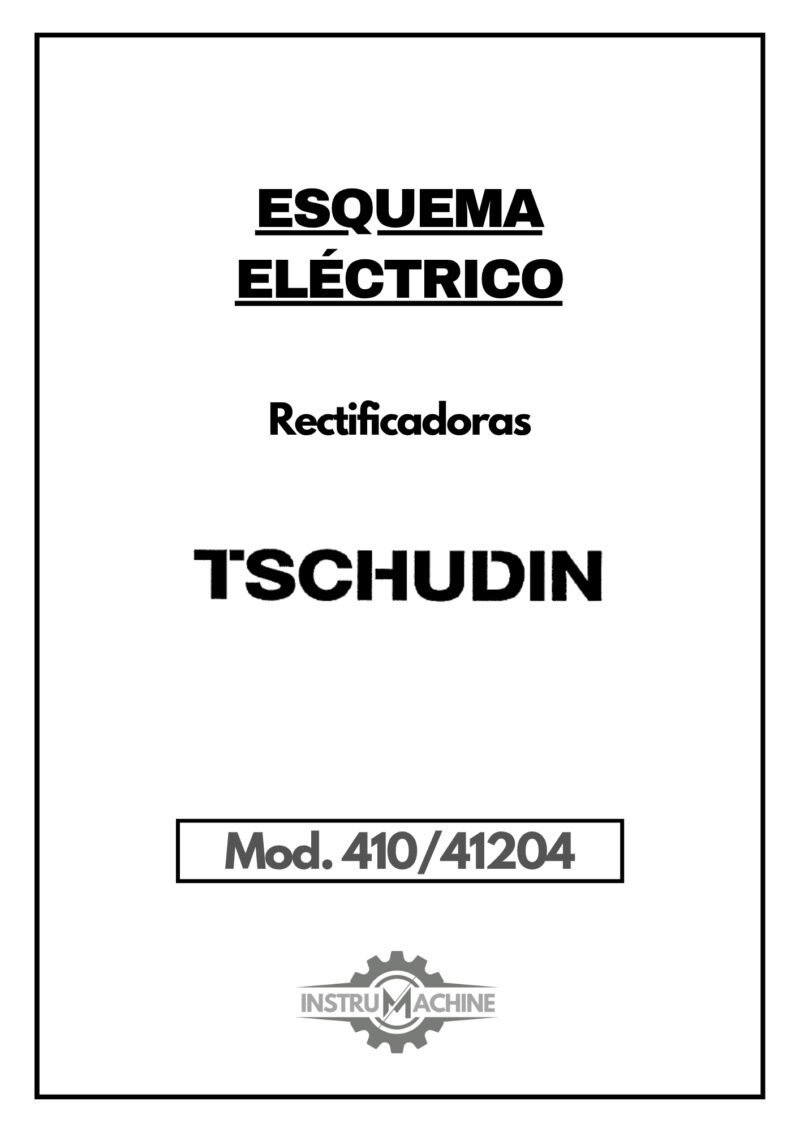 Tschudin-1 Esquema eléctrico TSCHUDIN 410/41204 | Rectificadora