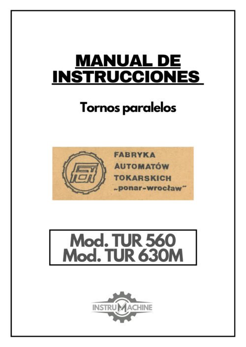Manual de instrucciones PONAR TUR TUR 560 / TUR 630M | Torno paralelo