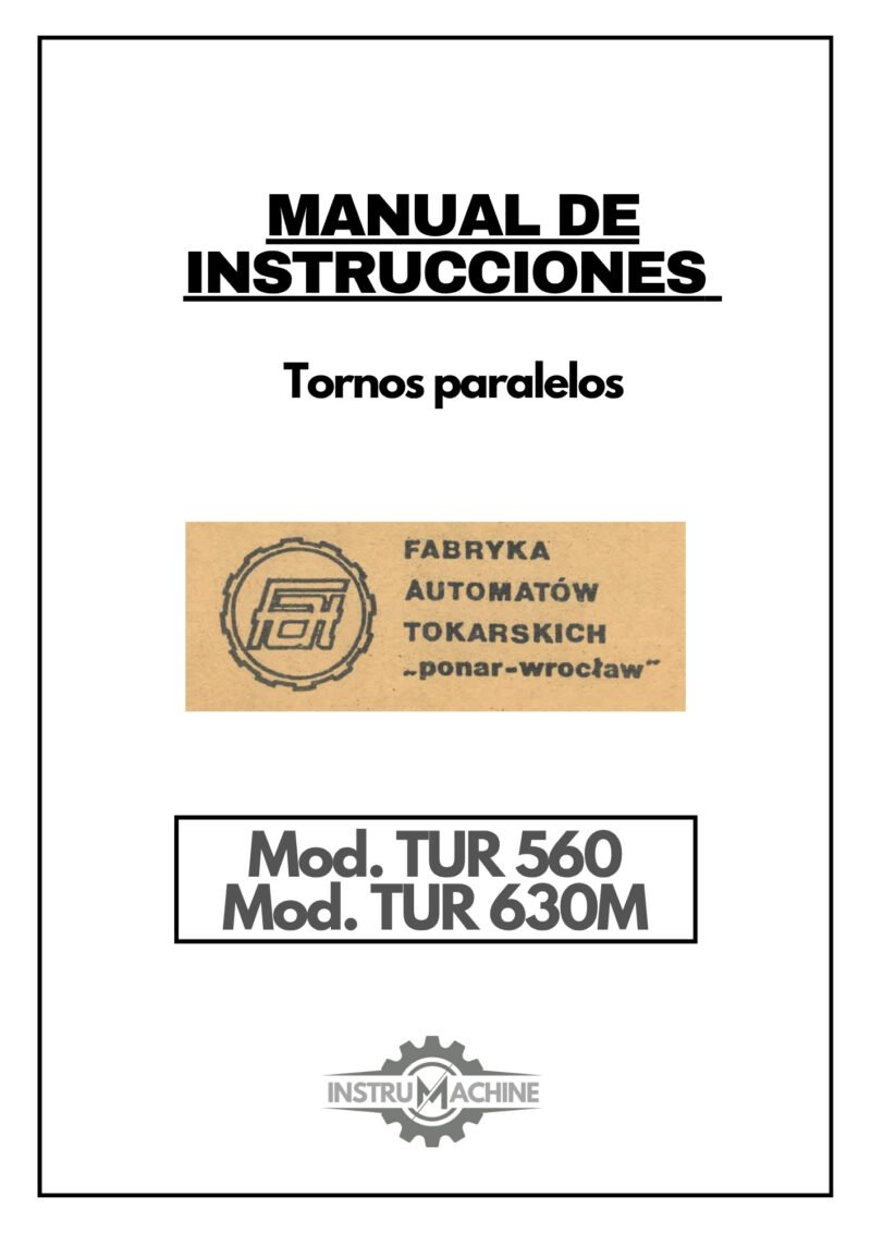 Manual de instrucciones PONAR TUR TUR 560 / TUR 630M | Torno paralelo