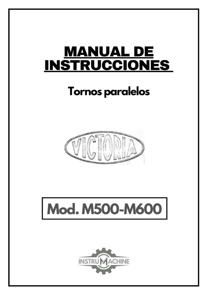 Portada Manual de instrucciones VICTORIA M500-M600 | Torno paralelo