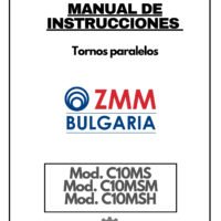 Manual de instrucciones ZMM BULGARIA C10MS/C10MSM/C10MSH| Torno paralelo