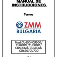 ZMM mod. C400M-1 Manual de instrucciones ZMM BULGARIA CU400/CU500/CU400M/CU500M/CU500MT/CU580M/CU630/CU730 | Torno paralelo