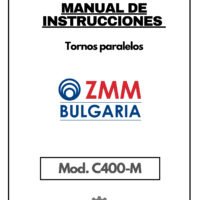 ZMM mod. C400M-1 Manual de instrucciones ZMM BULGARIA CU400/CU500/CU400M/CU500M/CU500MT/CU580M/CU630/CU730 | Torno paralelo