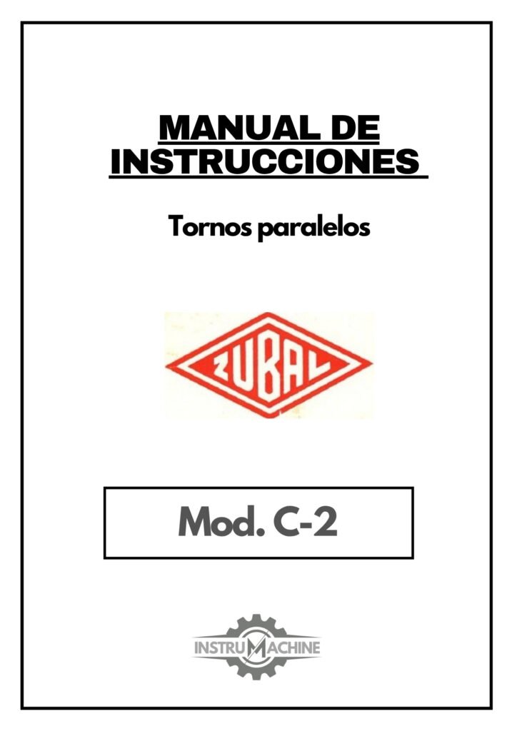Portada Manual de instrucciones ZUBAL C-2 | Torno paralelo