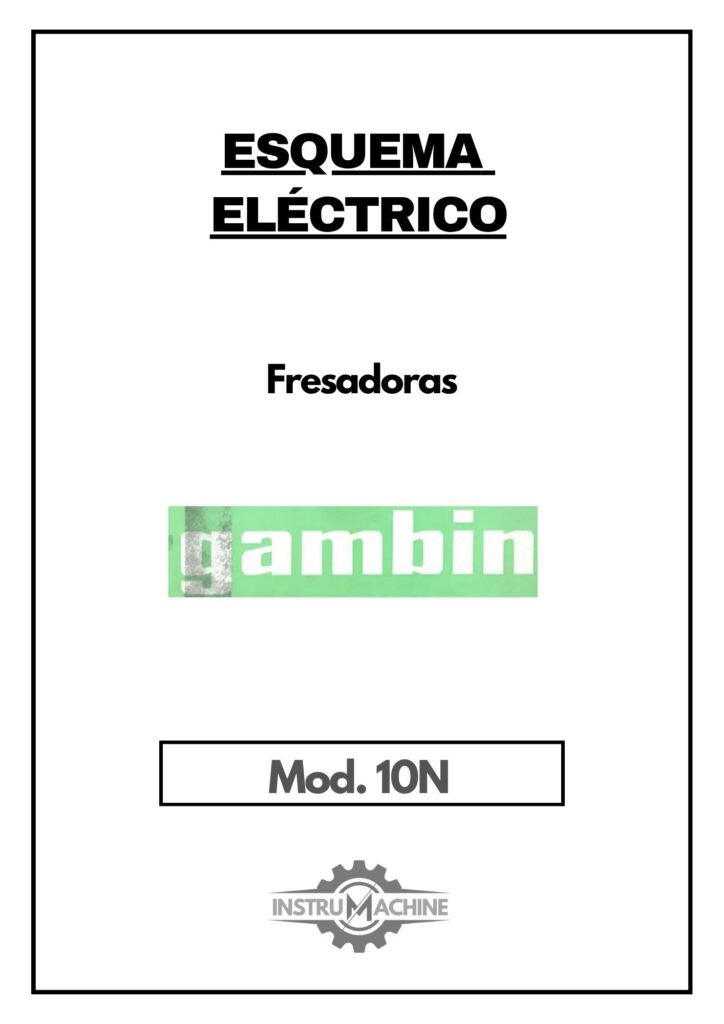 Portada Esquema eléctrico Fresadora GAMBIN 10N