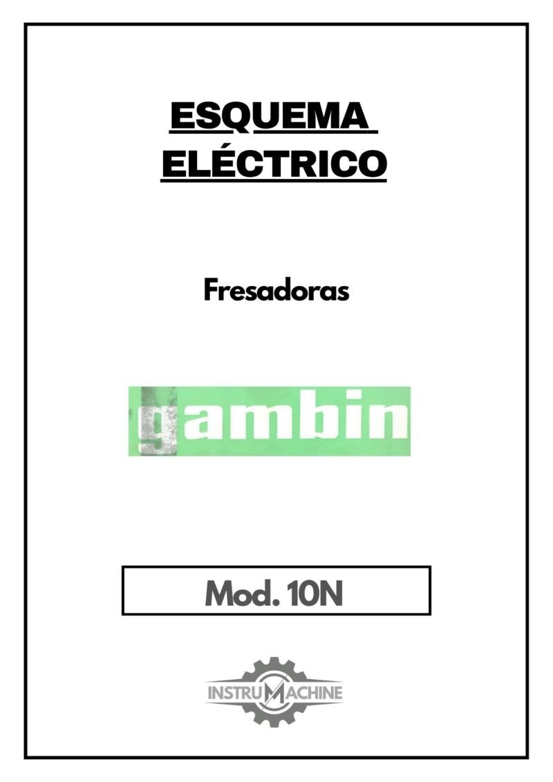 10N-1 Esquema eléctrico Fresadora GAMBIN 10N