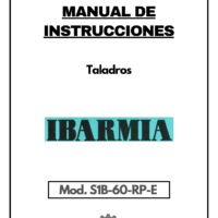 1B-60-RP-E-1 Manual Taladro IBARMIA S1B-60-RP-E