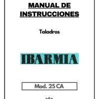 25 CA-1 Manual Taladro IBARMIA 25 CA