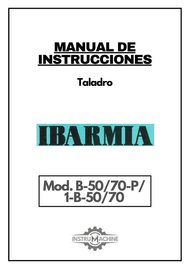 Portada Manual Taladro IBARMIA B-50/70-P / 1-B-50/70