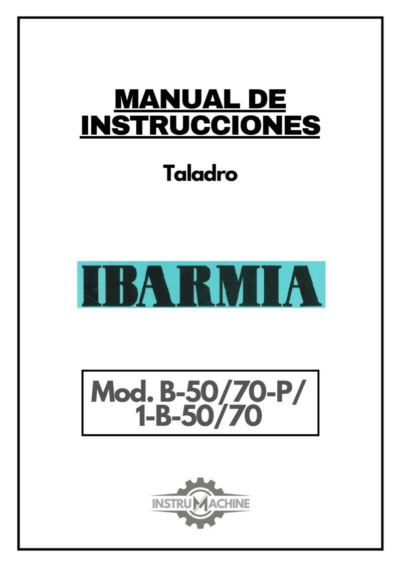 Manual Taladro IBARMIA B-50/70-P / 1-B-50/70