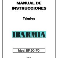 Manual Taladro IBARMIA BP 50-70 / BP 50L-70L / 1B 50-70