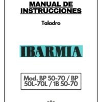 Manual Taladro IBARMIA BP 50-70 / BP 50L-70L / 1B 50-70