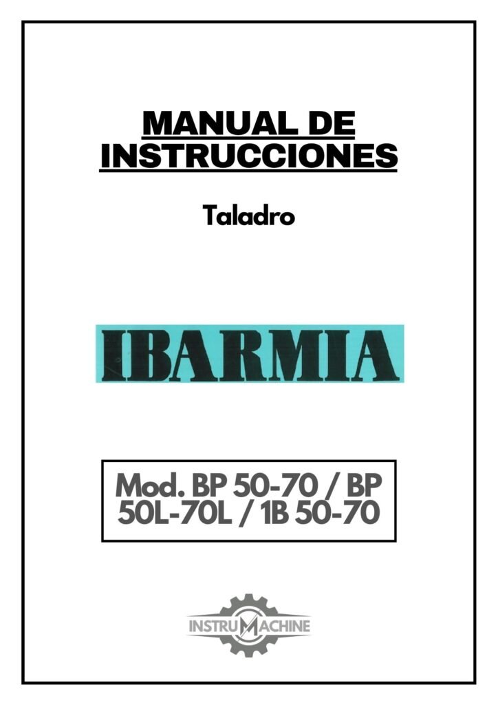 Portada Manual Taladro IBARMIA BP 50-70 / BP 50L-70L / 1B 50-70
