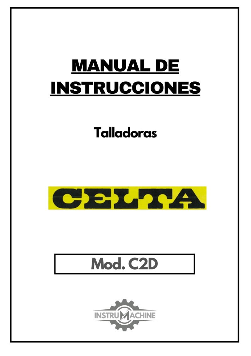 C2D-1 Manual Talladora CELTA C2D
