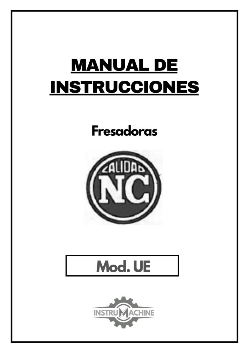 CABEZAL UNIVERSAL NICOLAS CORREA-1 Manual de instrucciones Fresadora NICOLAS CORREA Cabezal Huron para mod UE