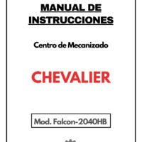 Manual de instrucciones Centro de Mecanizado CHEVALIER Falcon-2040HB