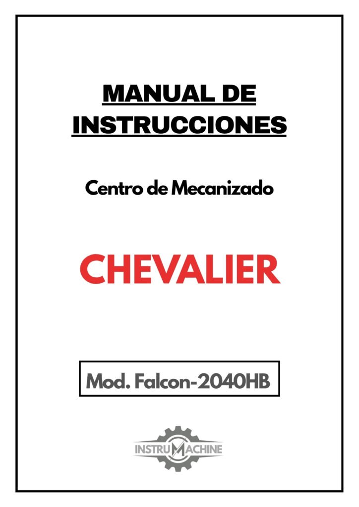 Portada Manual de instrucciones Centro de Mecanizado CHEVALIER Falcon-2040HB