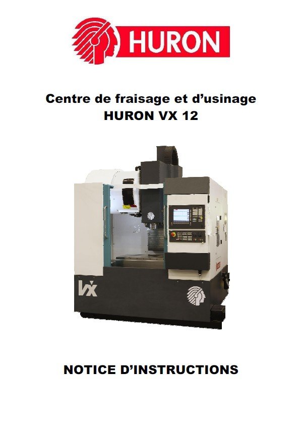 Centro mecanizado Huron VX12-2 Manual de instrucciones Centro de Mecanizado HURON VX-12