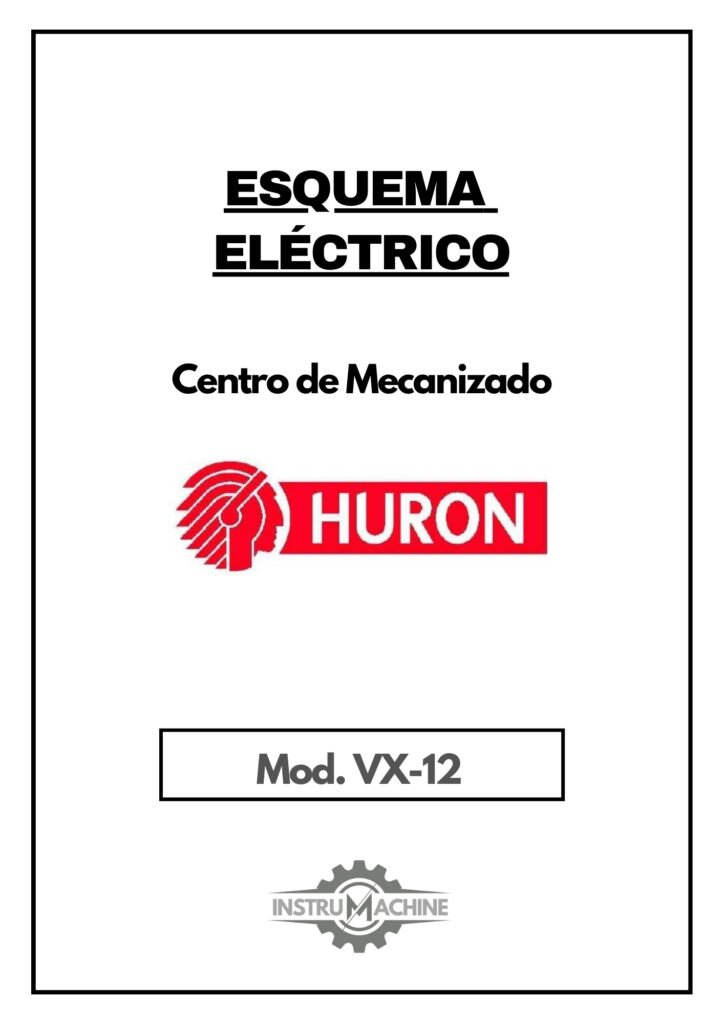 Portada Esquema eléctrico Centro de Mecanizado HURÓN VX-12 para Fanuc