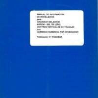 Cincinnati mod. Milacron-2 Manual de instrucciones Centro de Mecanizado CINCINNATI MILACRON