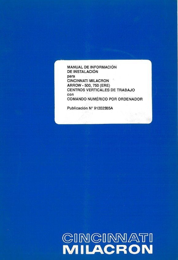 Cincinnati mod. Milacron-2 Manual de instrucciones Centro de Mecanizado CINCINNATI MILACRON