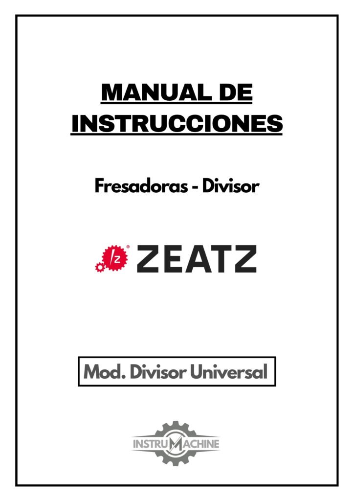 Portada Manual de instrucciones Fresadora ZEATZ Divisor Universal
