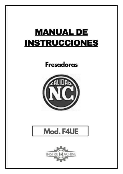 Manual de instrucciones Fresadora NICOLAS CORREA F4UE BC5000