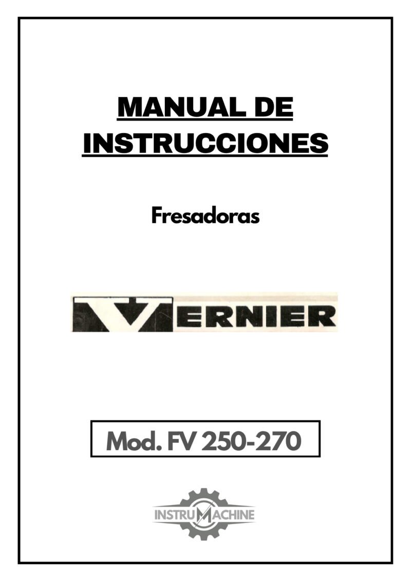 Manual de instrucciones Fresadora VERNIER FV 250-270