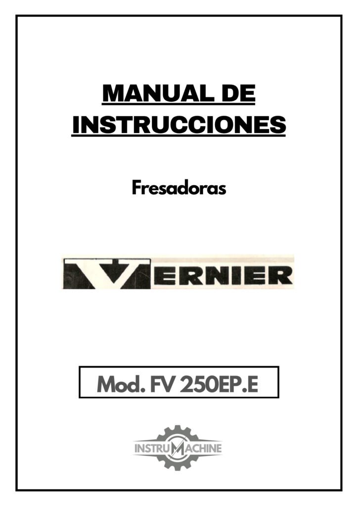 Portada Manual de instrucciones Fresadora VERNIER FV 250EP.E