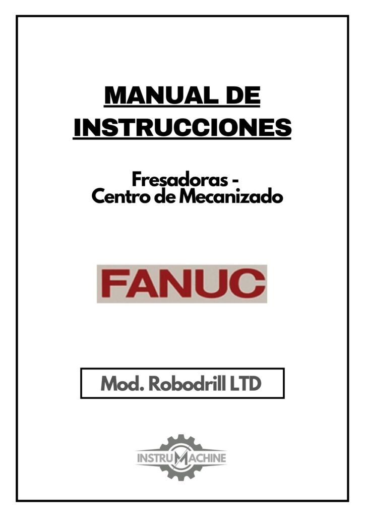 Portada Manual de instrucciones Fresadora FANUC ROBODRILL LTD
