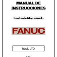 Manual de instrucciones Fresadora FANUC ROBODRILL LTD