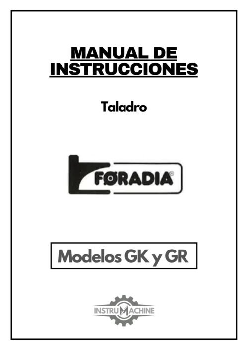 Lista de piezas Taladro FORADIA Los modelos GK y GR