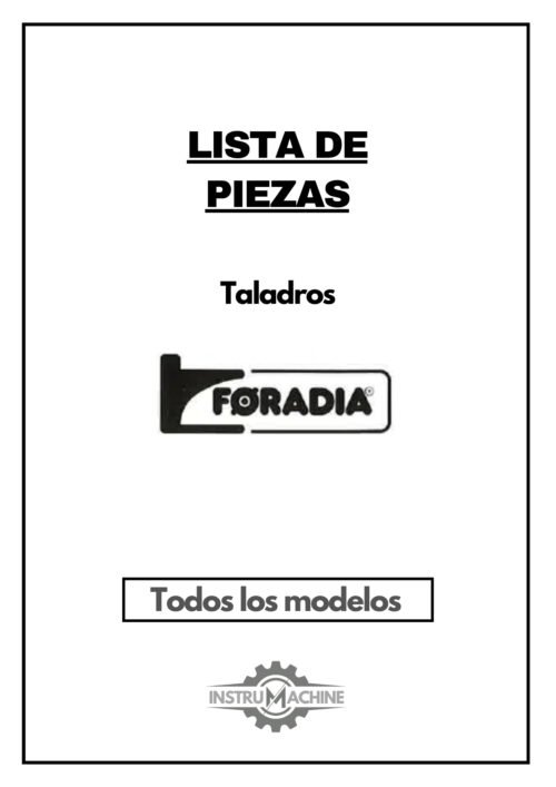 Foradia- Lista de piezas-1 Lista de piezas Taladro FORADIA Los modelos GK y GR