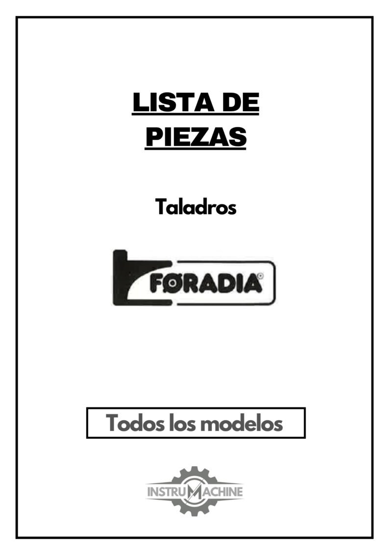 Lista de piezas Taladro FORADIA Los modelos GK y GR
