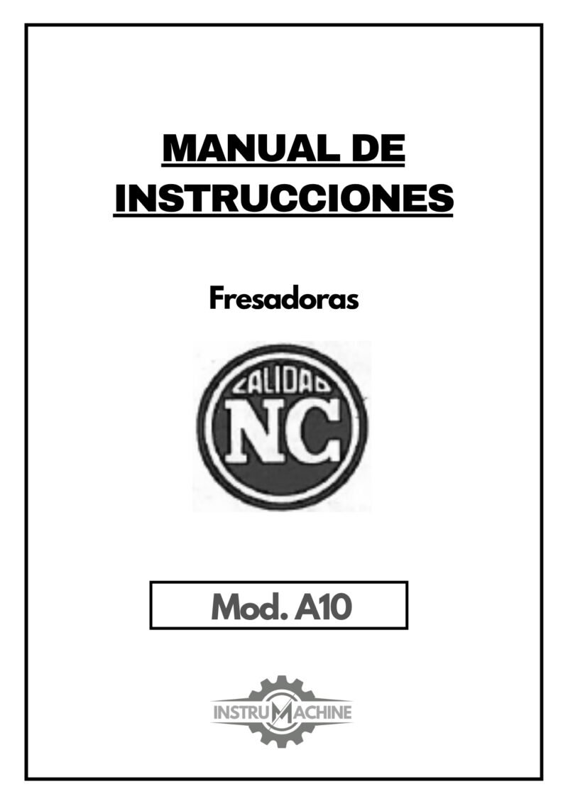 Fresadora Bancada Fija Correa A10-1 Manual de instrucciones Fresadora NICOLAS CORREA A10