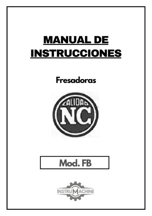 Manual de instrucciones Fresadora NICOLAS CORREA FB