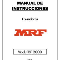 Manual de instrucciones Fresadora MRF FBF 2000