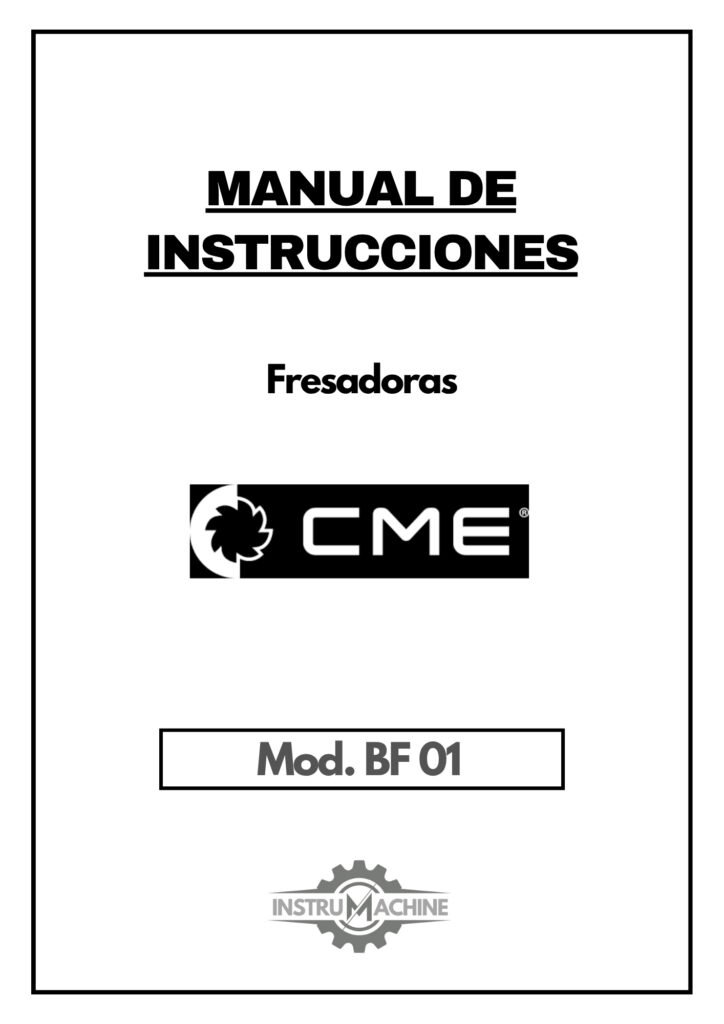Portada Manual de instrucciones + despieces Fresadora CME BF 01