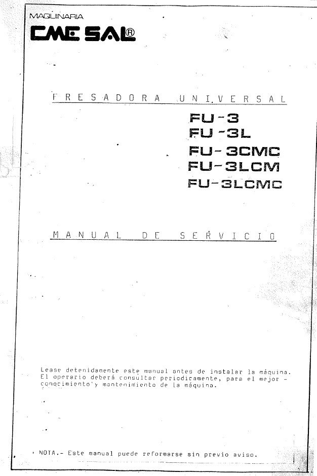 Fresadora CME FU3-L 3CMC-3LCM-3LCMC-2 Manual de instrucciones Fresadora CME FU3-L, 3CMC, 3LCM, 3LCMC