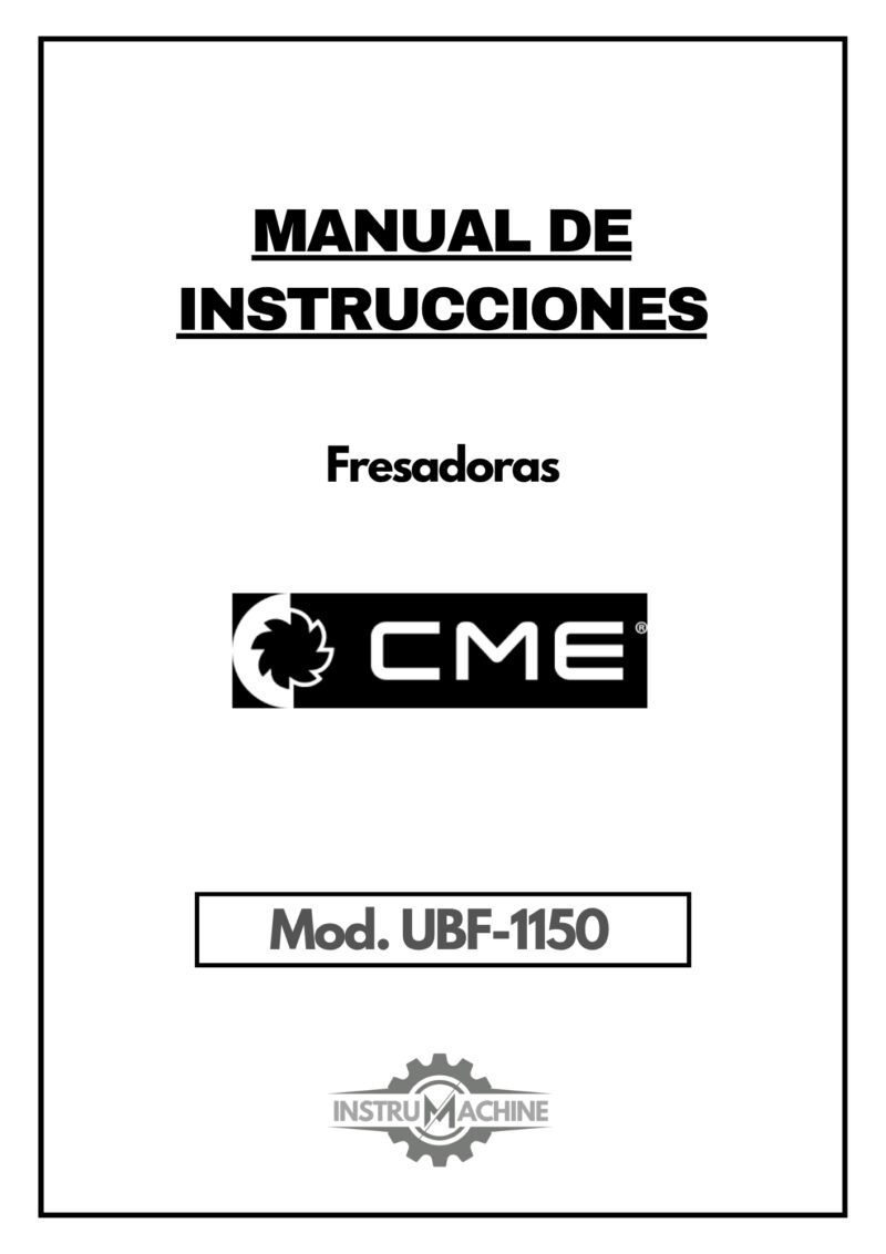Manual de instrucciones Fresadora CME UBF-1150 CNC